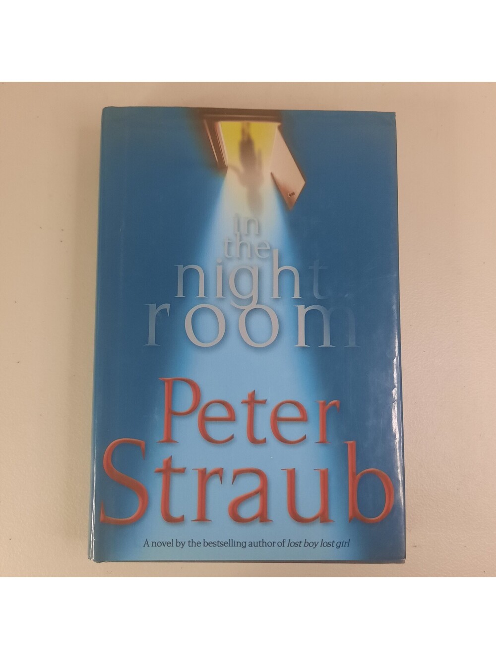 In the Night Room Hardcover First Edition By Straub Peter - GOOD